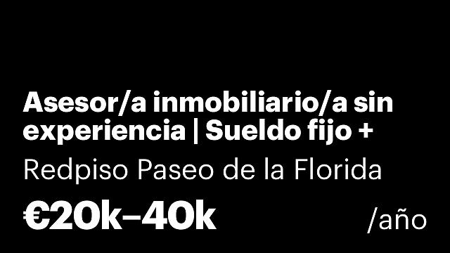 Asesor/a inmobiliario/a sin experiencia | Sueldo fijo + comisiones