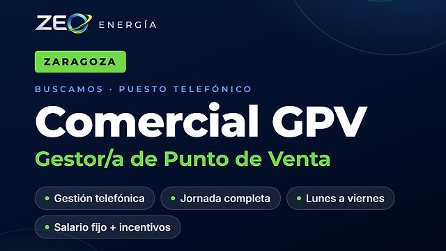 Comercial GPV por teléfono (Gestor/a de Punto de Venta)