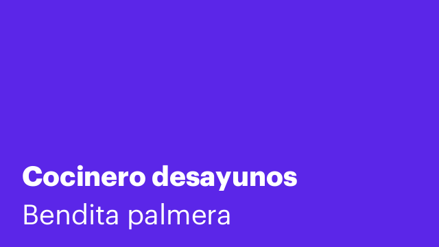 Cocinero desayunos