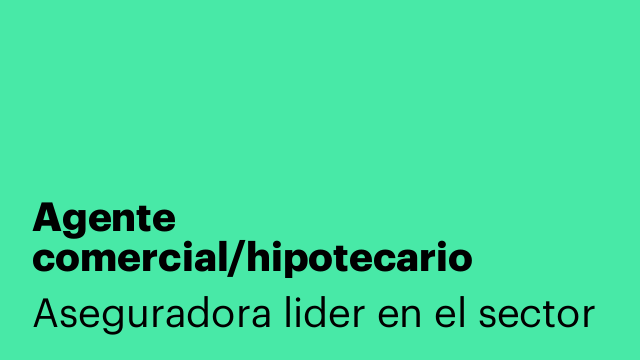 Agente comercial/hipotecario