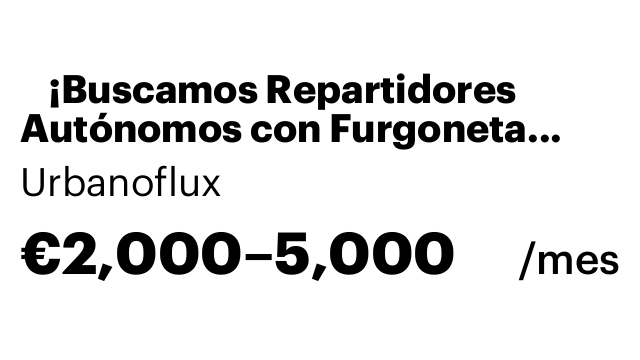 📦 ¡Buscamos Repartidores Autónomos con Furgoneta Propia! 🚐