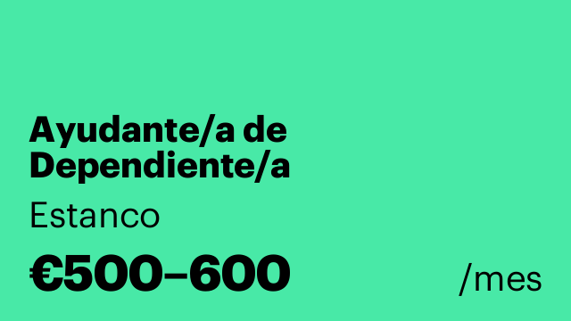 Ayudante/a de Dependiente/a