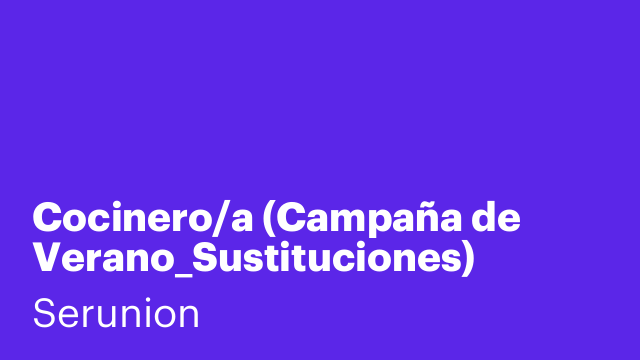 Cocinero/a (Campaña de Verano_Sustituciones) [SCCNA]