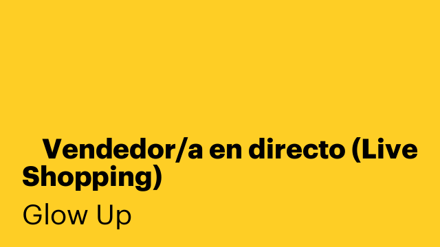 👉 Vendedor/a en directo (Live Shopping)
