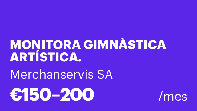 MONITORA GIMNÀSTICA ARTÍSTICA.