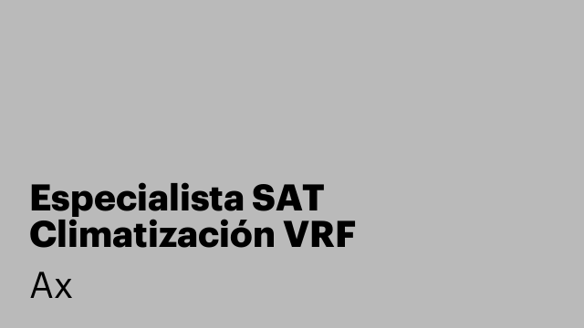 Especialista SAT Climatización VRF