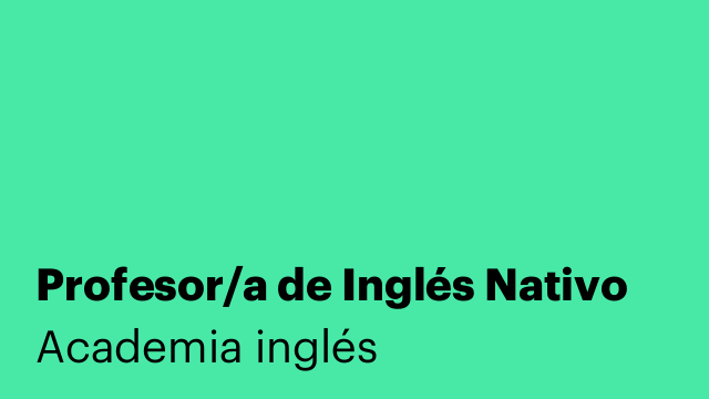 Profesor/a de Inglés Nativo