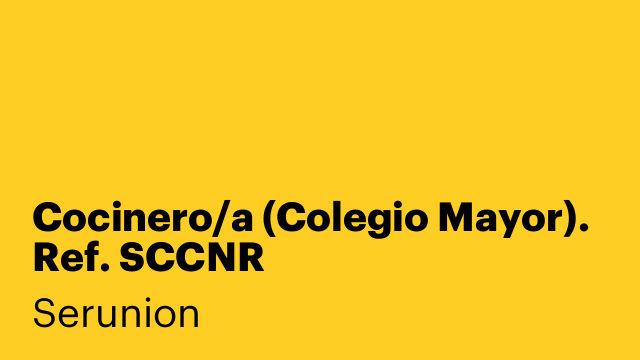 Cocinero/a (Colegio Mayor). Ref. SCCNR