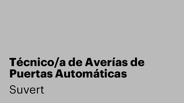 Técnico/a de Averías de Puertas Automáticas