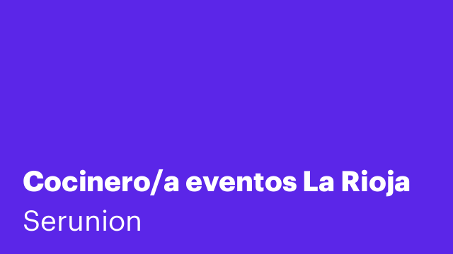 Cocinero/a eventos La Rioja