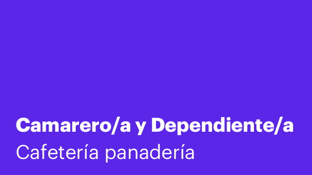 Camarero/a y Dependiente/a