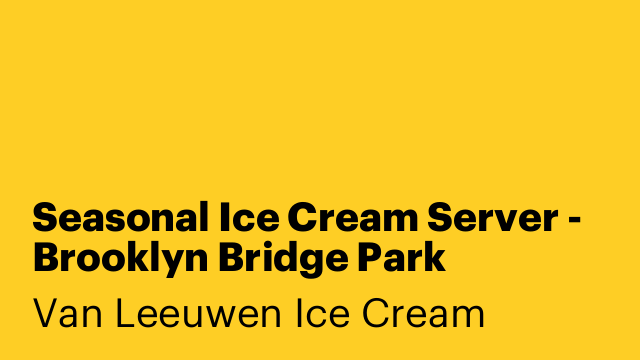 Seasonal Ice Cream Server - Brooklyn Bridge Park