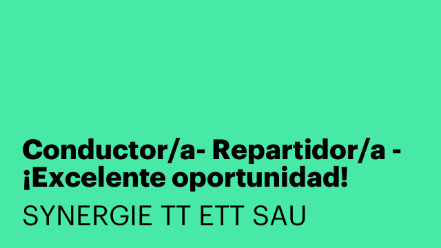 Conductor/a- Repartidor/a - ¡Excelente oportunidad!