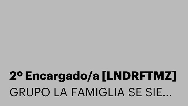 2º Encargado/a [LNDRFTMZ]