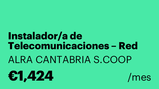 Instalador/a de Telecomunicaciones – Red de Fibra Óptica (FTTH).