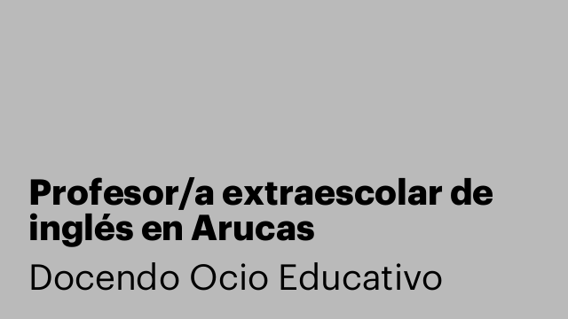 Profesor/a extraescolar de inglés en Arucas