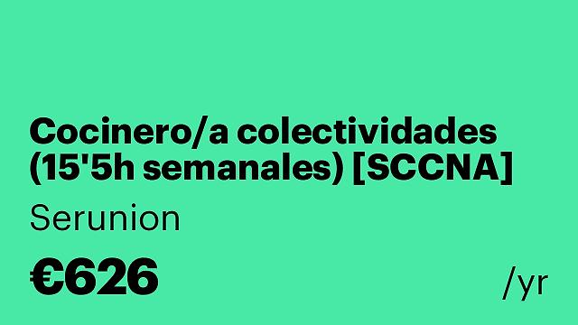 Cocinero/a colectividades (15'5h semanales) [SCCNA]
