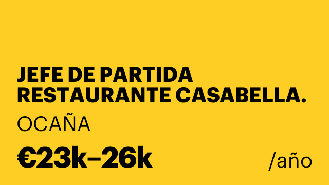 JEFE DE PARTIDA RESTAURANTE CASABELLA.