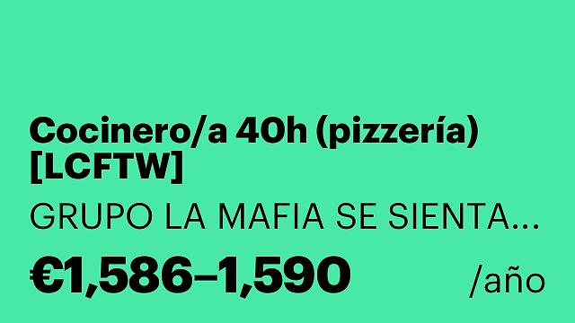 Cocinero/a 40h (pizzería) [LCFTW]