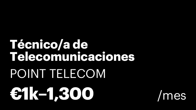 Técnico/a de Telecomunicaciones