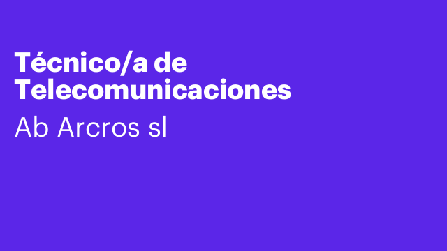 Técnico/a de Telecomunicaciones