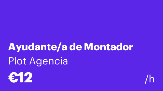 Ayudante/a de Montador