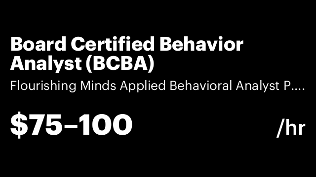 Board Certified Behavior Analyst (BCBA)