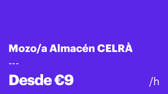 Mozo/a Almacén CELRÀ