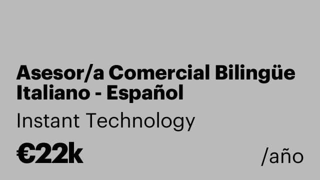 Asesor/a Comercial Bilingüe Italiano - Español