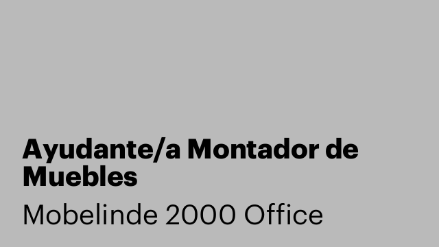 Ayudante/a Montador de Muebles