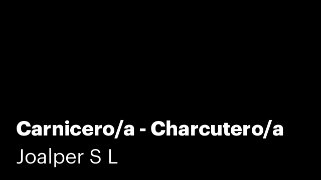 Carnicero/a - Charcutero/a