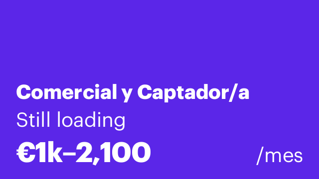 Comercial y Captador/a