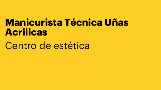 Manicurista Técnica Uñas Acrilicas