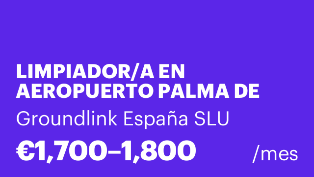 LIMPIADOR/A EN AEROPUERTO PALMA DE MALLORCA