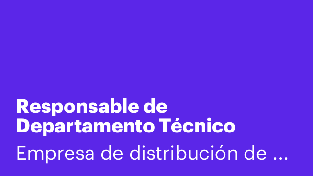 Responsable de Departamento Técnico