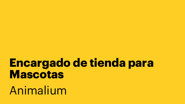 Encargado de tienda para Mascotas
