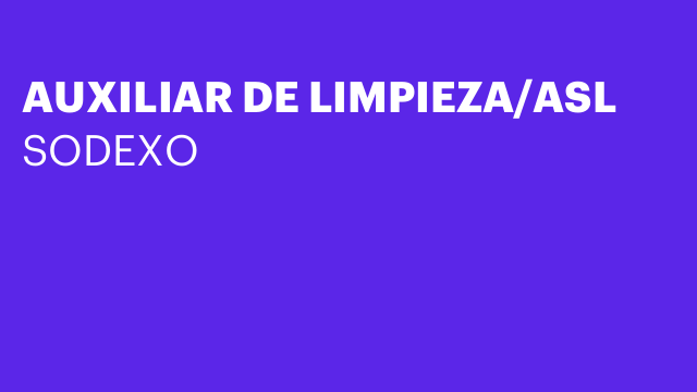 AUXILIAR DE LIMPIEZA/ASL