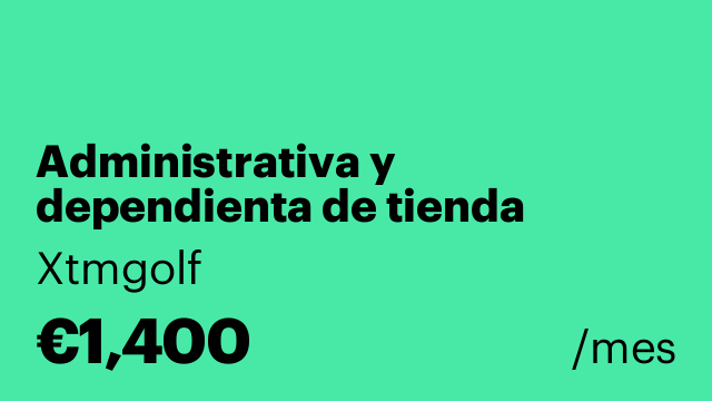 Administrativa y dependienta de tienda