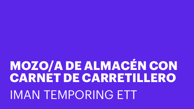MOZO/A DE ALMACÉN CON CARNET DE CARRETILLERO