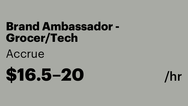 Brand Ambassador - Grocer/Tech