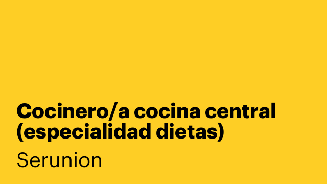 Cocinero/a cocina central (especialidad dietas) [SCCNA]