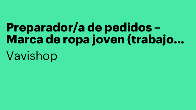 Preparador/a de pedidos – Marca de ropa joven (trabajo rápido y pagado)