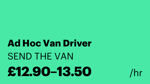 Ad Hoc Van Driver