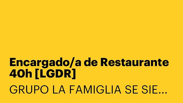 Encargado/a de Restaurante 40h [LGDR]