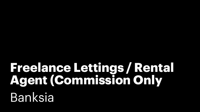 Freelance Lettings / Rental Agent (Commission Only