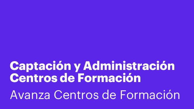 Captación y Administración Centros de Formación
