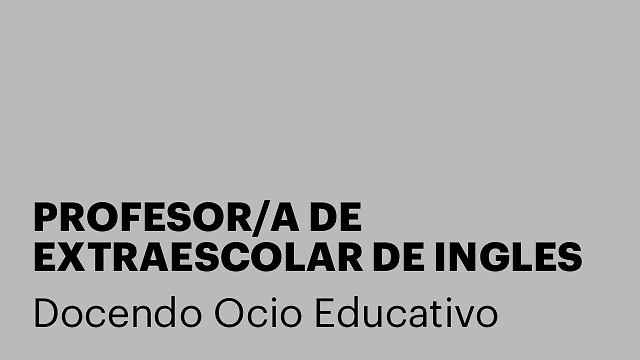 PROFESOR/A DE EXTRAESCOLAR DE INGLES EN ESPLUGUES