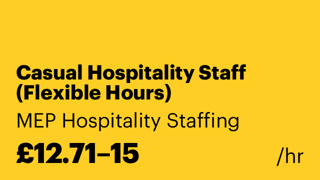 Casual Hospitality Staff (Flexible Hours)