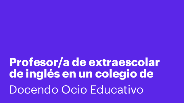 Profesor/a de extraescolar de inglés en un colegio de Benetússer
