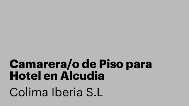 Camarera/o de Piso para Hotel en Alcudia